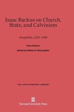 Isaac Backus on Church, State, and Calvinism af Isaac Backus