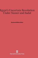 Egypt's Uncertain Revolution Under Nasser and Sadat af Raymond William (Trinity College) Baker