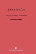 Sadat and After af Raymond William (Trinity College) Baker