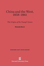 China and the West, 1858-1861 af Masataka Banno
