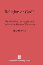 Religion or God? af Edward S Drown