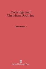 Coleridge and Christian Doctrine af S J J Robert Barth
