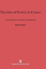 Idea of Poetry in France af Margaret Gilman