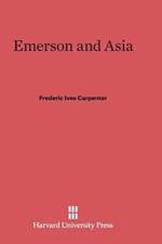 Emerson and Asia af Frederic Ives Carpenter
