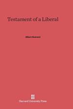 Testament of a Liberal af Albert L Guerard