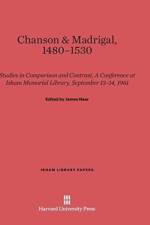 Chanson & Madrigal, 1480-1530