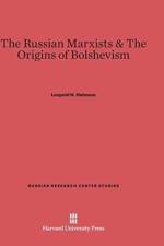 The Russian Marxists & the Origins of Bolshevism af Professor Leopold H Haimson
