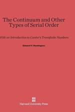 Continuum and Other Types of Serial Order af Edward V Huntington