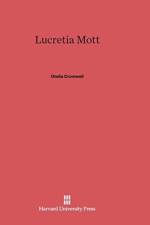 Lucretia Mott af Otelia Cromwell