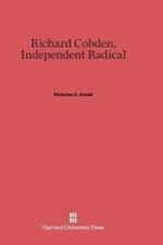 Richard Cobden, Independent Radical af Nicholas C Edsall