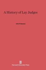 History of Lay Judges af John P Dawson