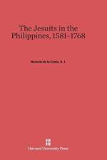 Jesuits in the Philippines, 1581-1768 af Horacio de la Costa