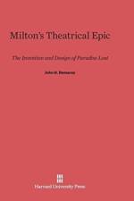 Milton's Theatrical Epic af John G Demaray