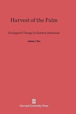Harvest of the Palm af James J Fox