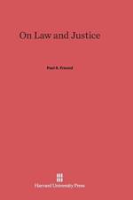 On Law and Justice af Paul a Freund