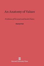 Anatomy of Values af Beneficial Professor of Law Charles Fried