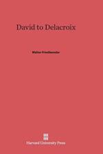 David to Delacroix af Walter Friedlaender