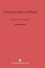 Fortune's Merry Wheel af John Samuel Ezell