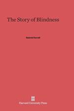 Story of Blindness af Gabriel Farrell
