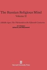 Russian Religious Mind, Volume II, The Middle Ages af G P Fedotov