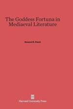 Goddess Fortuna in Mediaeval Literature af Howard R Patch