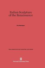 Italian Sculpture of the Renaissance af Eric Maclagan