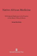 Native African Medicine af George Way Harley