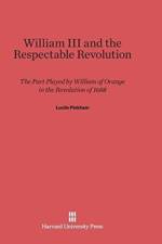 William III and the Respectable Revolution af Lucile Pinkham