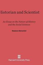 Historian and Scientist af Gaetano Salvemini