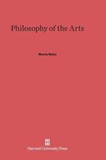 Philosophy of the Arts af Morris Weitz