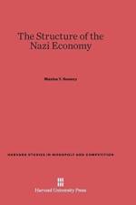 Structure of the Nazi Economy af Maxine Y Sweezy