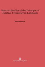 Selected Studies of the Principle of Relative Frequency in Language af George Kingsley Zipf