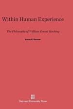 Within Human Experience af Leroy S Rouner