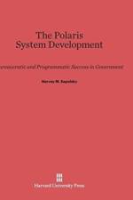 Polaris System Development af Harvey M (Mit Cambridge USA) Sapolsky