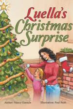 Luella'S Christmas Surprise af Nancy Gaenzle