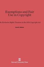 Exemptions and Fair Use in Copyright af Leon E Seltzer