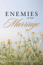 Enemies of Your Marriage af Dr Matthew N O Sadiku