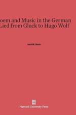Poem and Music in the German Lied from Gluck to Hugo Wolf af Jack M Stein