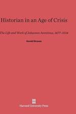 Historian in an Age of Crisis af Professor Gerald Strauss