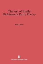 Art of Emily Dickinson's Early Poetry af David T Porter