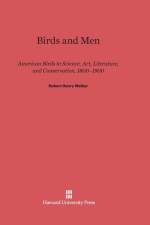 Birds and Men af Robert Henry Welker