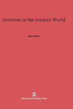 Archives in the Ancient World af Ernst Posner