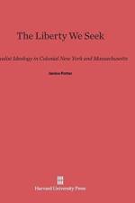 Liberty We Seek af Janice Potter