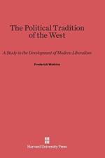 Political Tradition of the West af Frederick Watkins