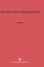 Vibrations from Blasting Rock af L Don Leet