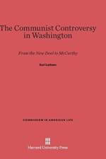 Communist Controversy in Washington af Earl Latham