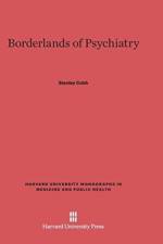 Borderlands of Psychiatry af Stanley Cobb