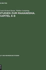Studien Zum Mahanisiha. Kapitel 6-8 af Frank-Richard Hamm
