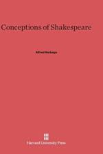 Conceptions of Shakespeare af Alfred Harbage