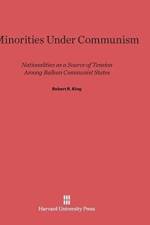 Minorities Under Communism af Robert R King